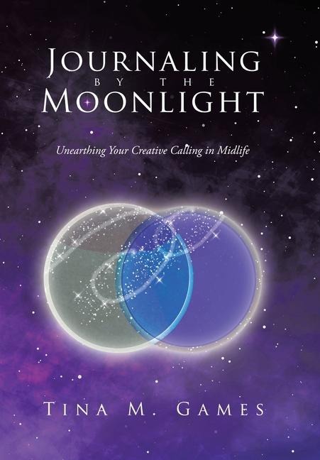 Journaling by the Moonlight: Unearthing Your Creative Calling in Midlife