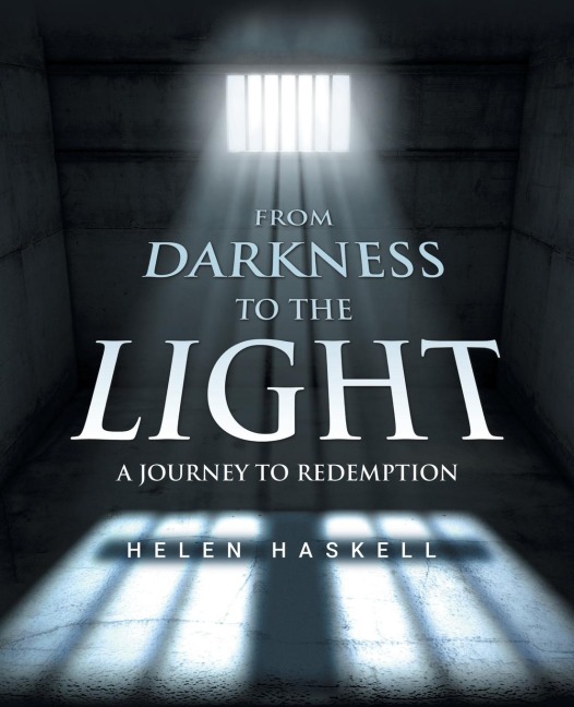 From Darkness to the Light: A Journey to Redemption