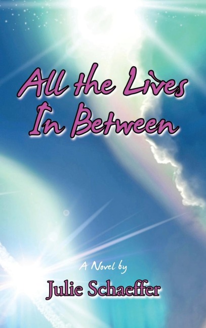 All the Lives In Between