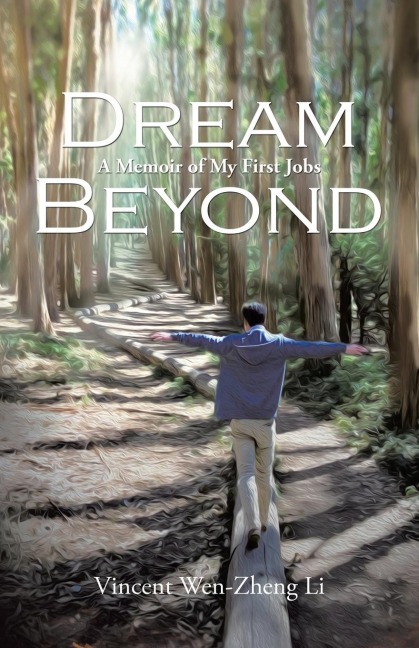 Dream Beyond: A Memoir of My First Jobs