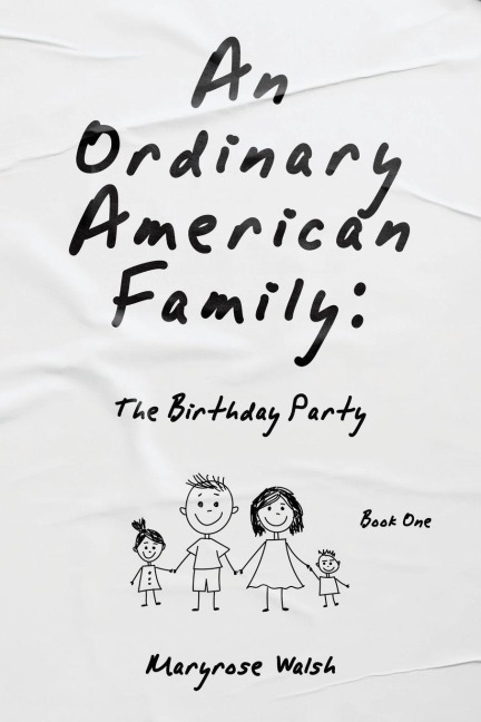 An Ordinary American Family: The Birthday Party