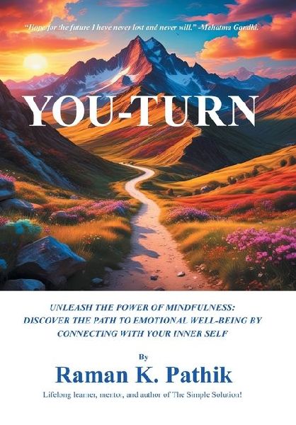 You-Turn: Unleash the Power of Mindfulness: Discover the Path to Emotional Well-Being by Connecting with Your Inner Self