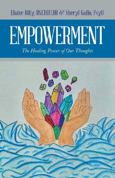 Empowerment: The Healing Power of Our Thoughts