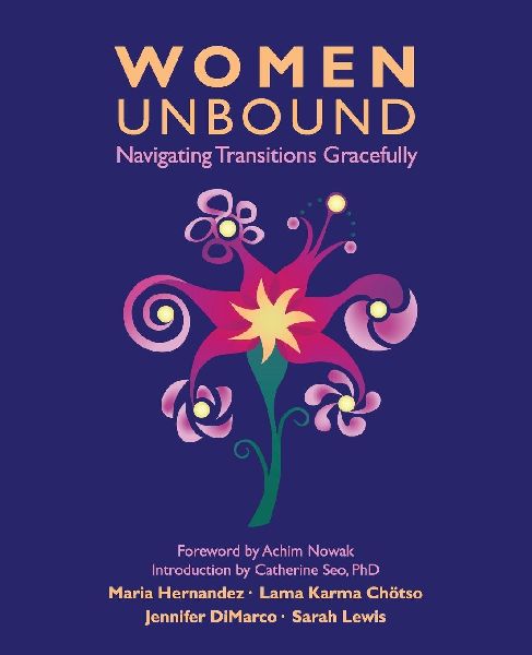 WOMEN UNBOUND: Navigating Transitions Gracefully