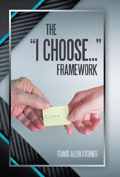 The I Choose... Framework