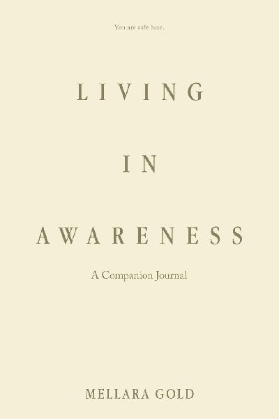 Living in Awareness: A Companion Journal