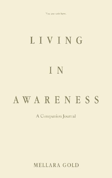 Living in Awareness: A Companion Journal