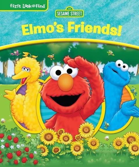 Sesame Street Elmos Friends!: First Look and Find