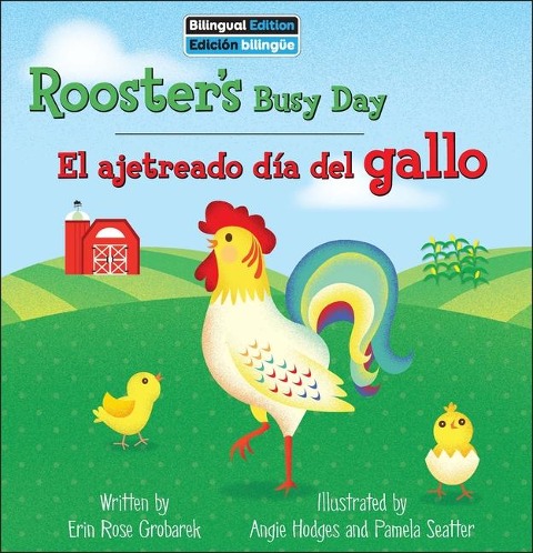Roosters Busy Day / El Ajetreado Día del Gallo