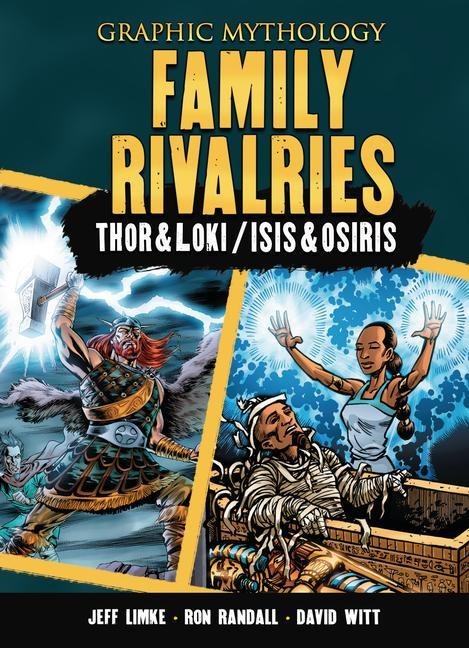 Family Rivalries: The Legends of Thor & Loki and Isis & Osiris