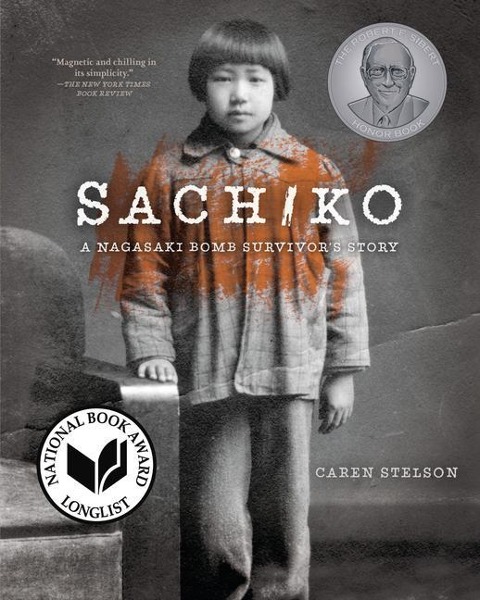Sachiko: A Nagasaki Bomb Survivors Story