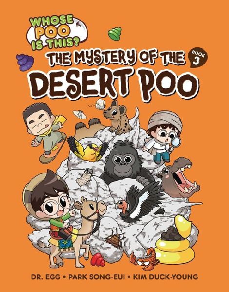 The Mystery of the Desert Poo: Book 3