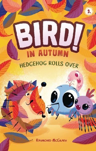 Hedgehog Rolls Over: In Autumn (Book 3)