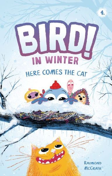 Here Comes the Cat: In Winter (Book 4)