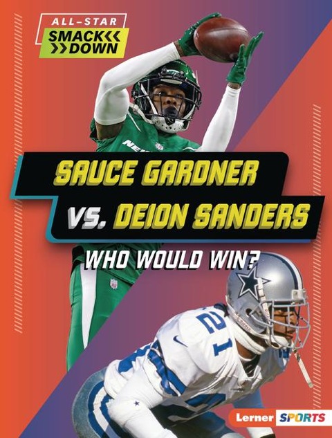 Sauce Gardner vs. Deion Sanders: Who Would Win?