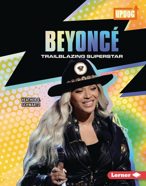 Beyoncé: Trailblazing Superstar