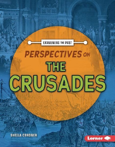 Perspectives on the Crusades