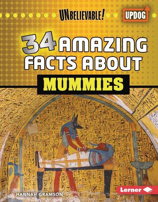 34 Amazing Facts about Mummies