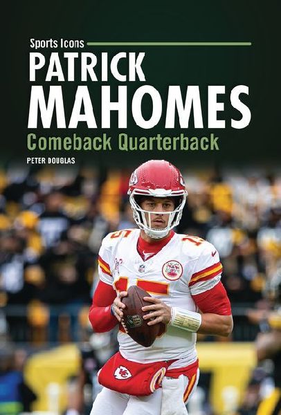 Patrick Mahomes: Comeback Quarterback