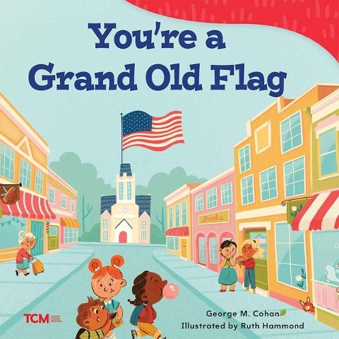 Youre a Grand Old Flag
