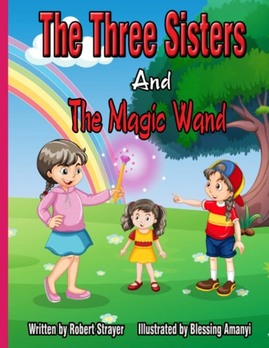The Three Sisters and The Magic Wand
