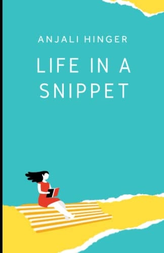 Life in a Snippet A Collection of Nano-tales