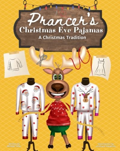 Prancer's Christmas Eve Pajamas A Christmas Tradition
