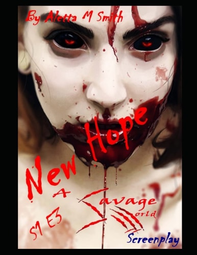 A Savage World New Hope