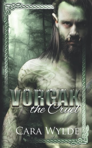 Vorgak the Cruel A Paranormal Monster Romance