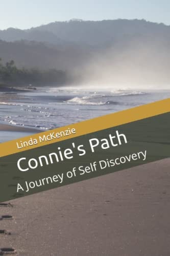Connie's Path A Journey of Self Discovery