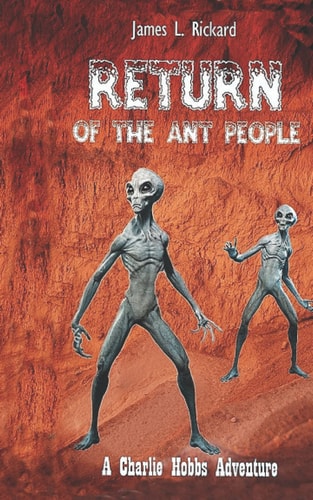Return of the Ant People A Charlie Hobbs Adventure