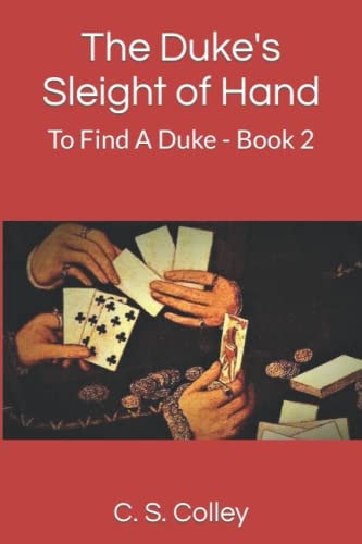 The Duke's Sleight of Hand To Find a Duke - Book 2