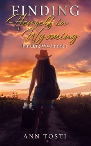 Finding Herself in Wyoming