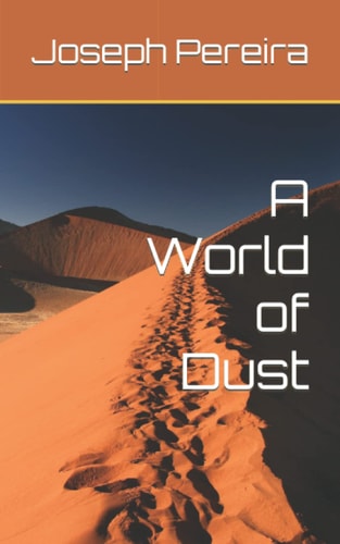 A World of Dust