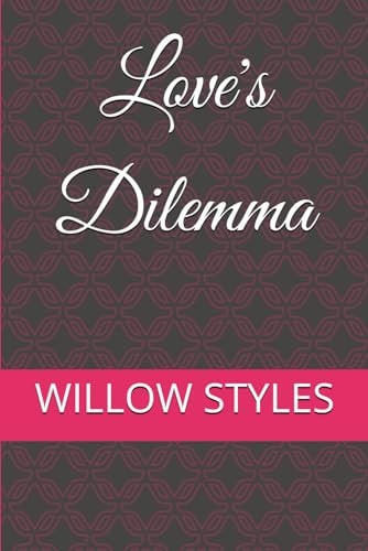 Love's Dilemma