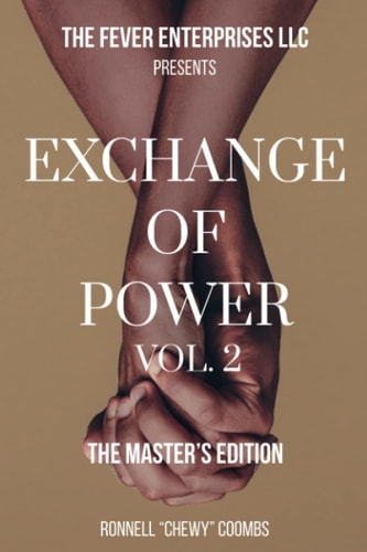 Exchange of Power Vol. 2 The Master's Edition