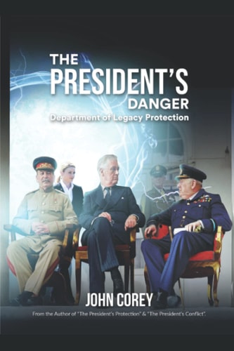 The President's Danger Department of Legacy Protection