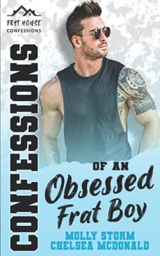Confessions of an Obsessed Frat Boy Frat House Confessions