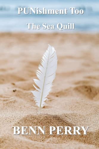 PUNishment Too The Sea Quill