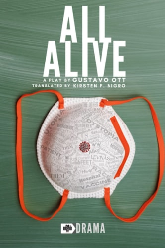 All Alive A Play