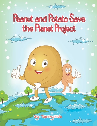 Peanut and Potato Save the Planet Project!