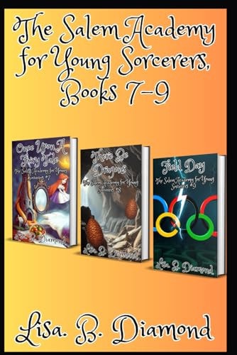 The Salem Academy for Young Sorcerers, Books 7-9