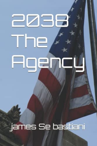 2038 The Agency