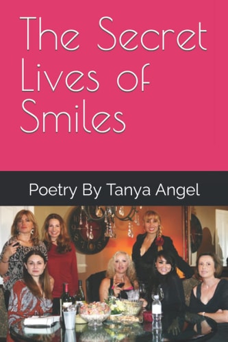 The Secret Lives of Smiles Poetry By