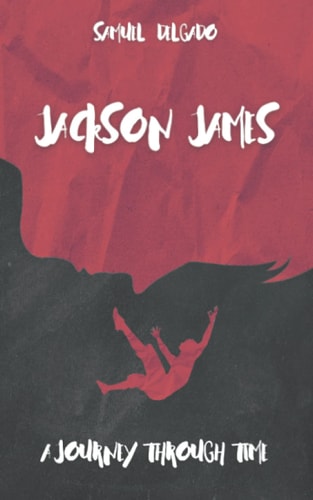 Jackson James A Journey Through Time