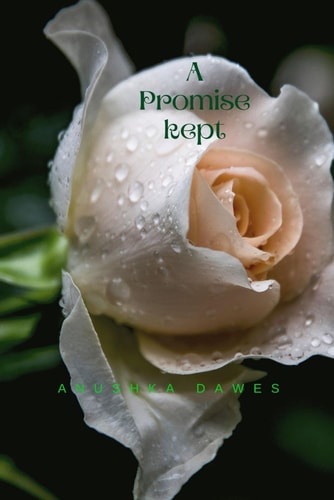 A Promise Kept