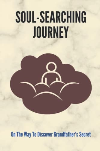 Soul-Searching Journey On The Way To Discover Grandfather's Secret