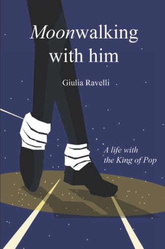 Moonwalking With Him - (English Version)