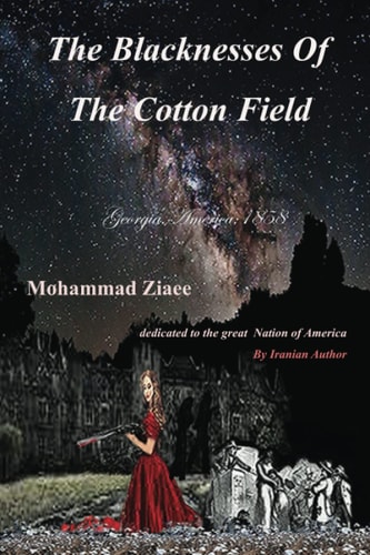 The Blacknesses of the Cotton Field God Loves Colors
