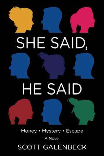 She Said, He Said Money . Mystery . Escape